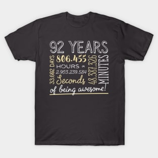 92nd Birthday Gifts - 92 Years of being Awesome in Hours & Seconds T-Shirt